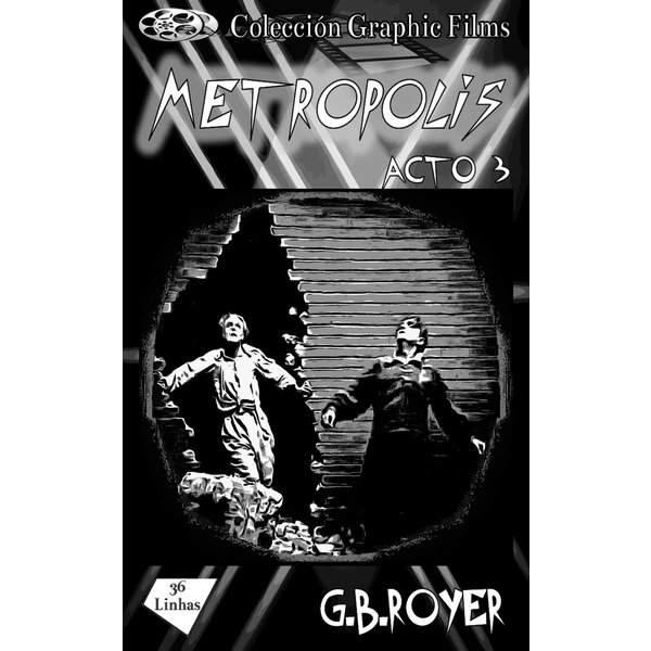 Colección Graphic Films - Metropolis – acto 3