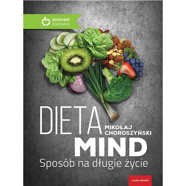 Dieta MIND. Sposób na długie życie