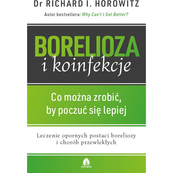 Bolerioza i koinfekcje. Co można zrobić, by poczuć się lepiej