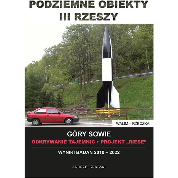 Podziemne obiekty III Rzeszy. Góry sowie
