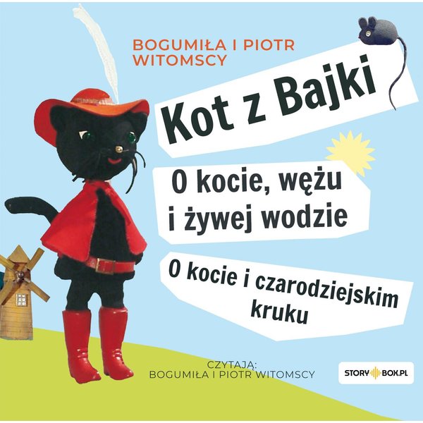 Kot z Bajki. O kocie, wężu i żywej wodzie. O kocie i czarodziejskim kruku