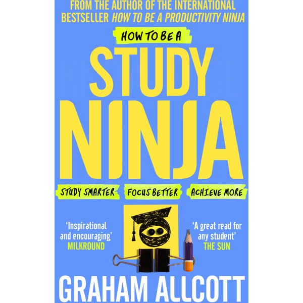 How to be a Study Ninja