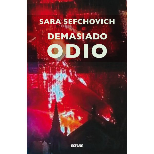 Demasiado odio