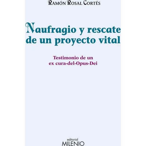 Naufragio y rescate de un proyecto vital