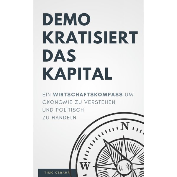 Demokratisiert das Kapital