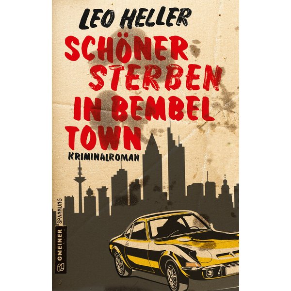 Schöner sterben in Bembeltown