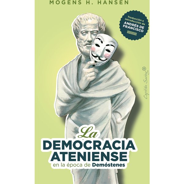 La democracia ateniense en la época de Demóstenes