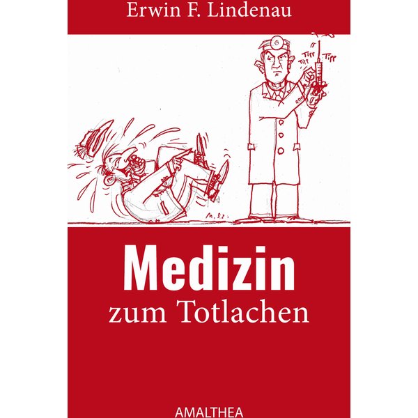 Medizin zum Totlachen