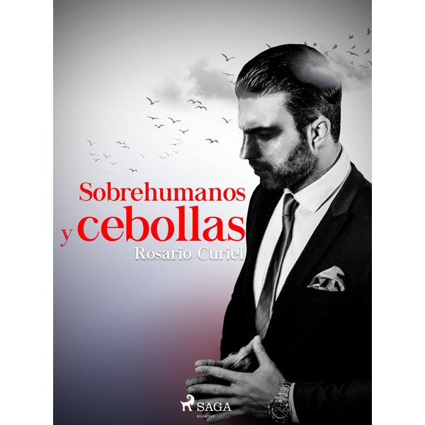 Sobrehumanos y cebollas