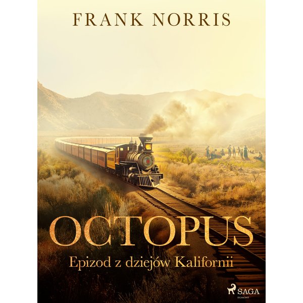 Octopus - Epizod z dziejów Kalifornii