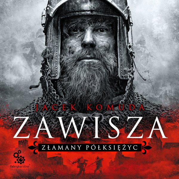 Zawisza. Złamany półksiężyc