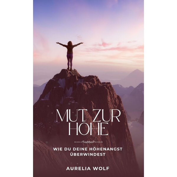 Mut zur Höhe