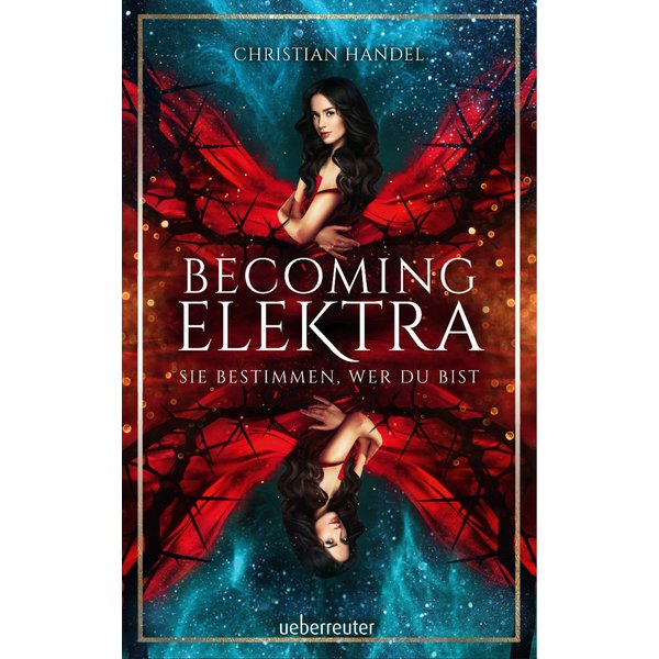 Becoming Elektra (Elektra, Bd. 1)