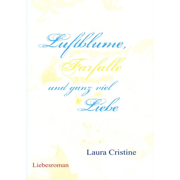Luftblume, Farfalle und ganz viel Liebe