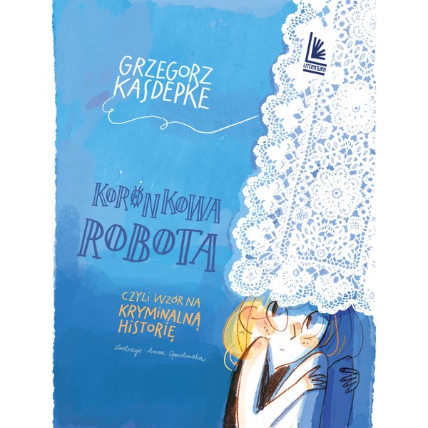 Koronkowa robota. czyli wzór na kryminalną historię