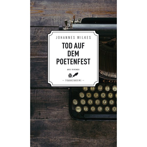 Tod auf dem Poetenfest - Frankenkrimi (eBook)