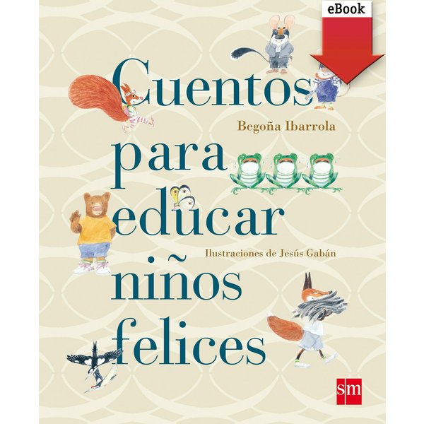 Cuentos para educar niños felices