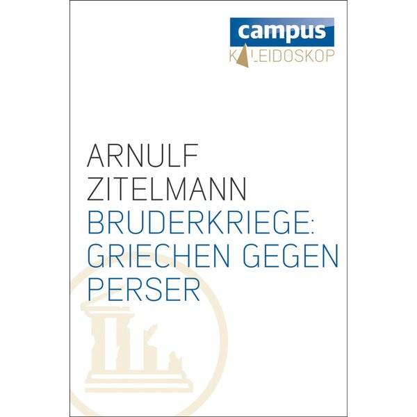 Bruderkriege: Griechen gegen Perser