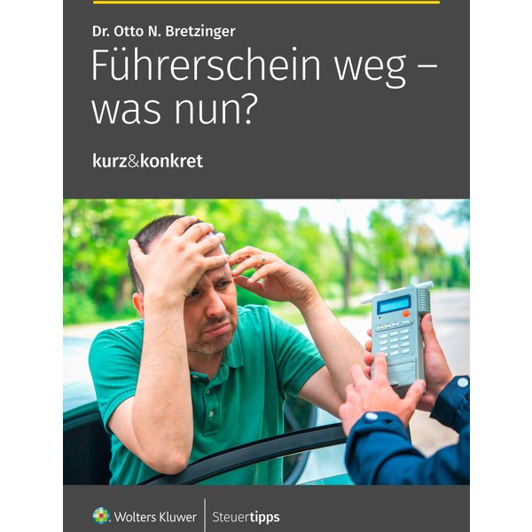 Führerschein weg - was nun?