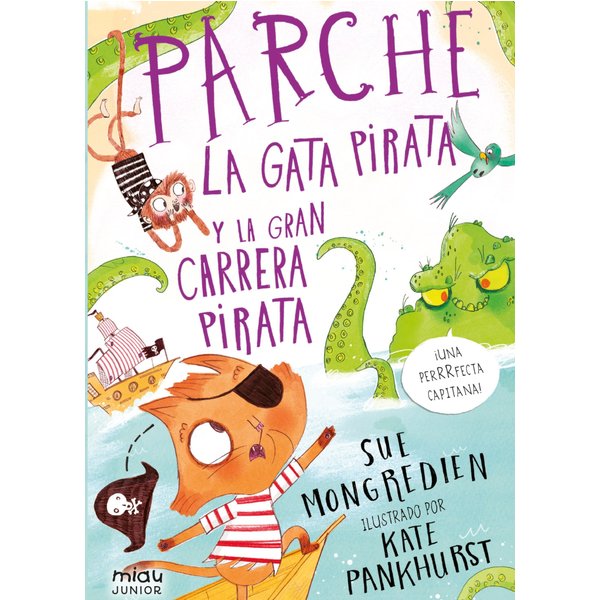 Parche, la gata pirata y la gran carrera pirata