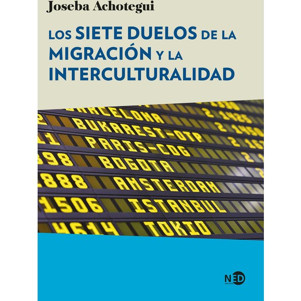 Los siete duelos de la migración y la interculturalidad