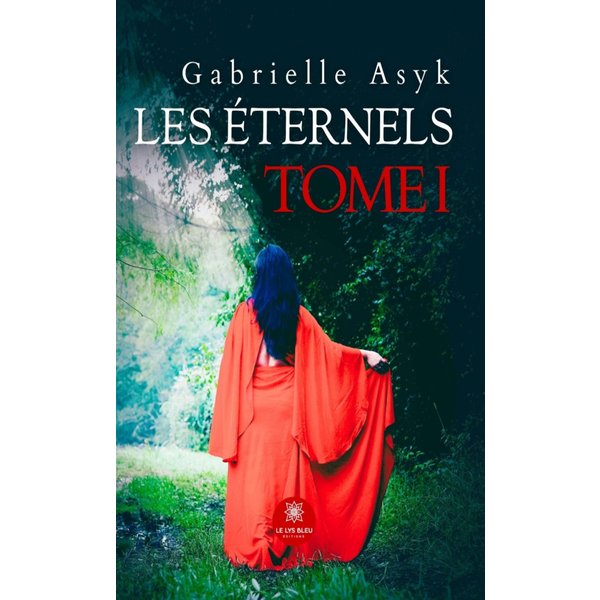 Les éternels - Tome 1