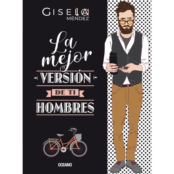 La mejor versión de ti. Hombres