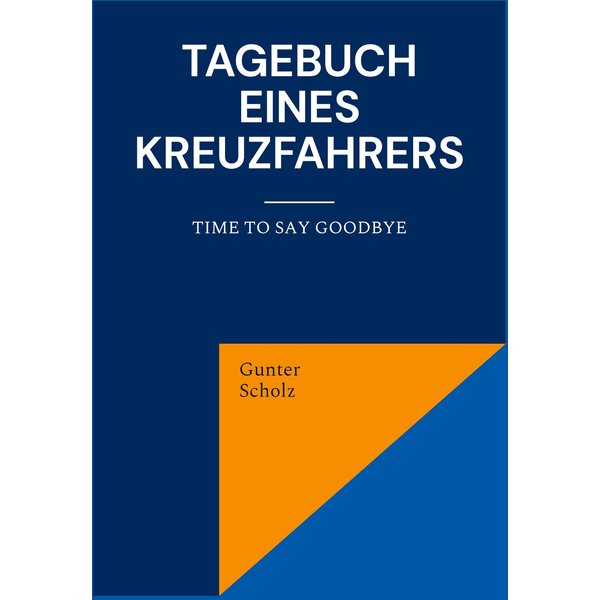Tagebuch eines Kreuzfahrers
