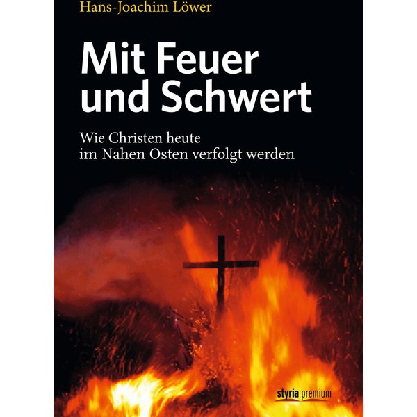 Mit Feuer und Schwert