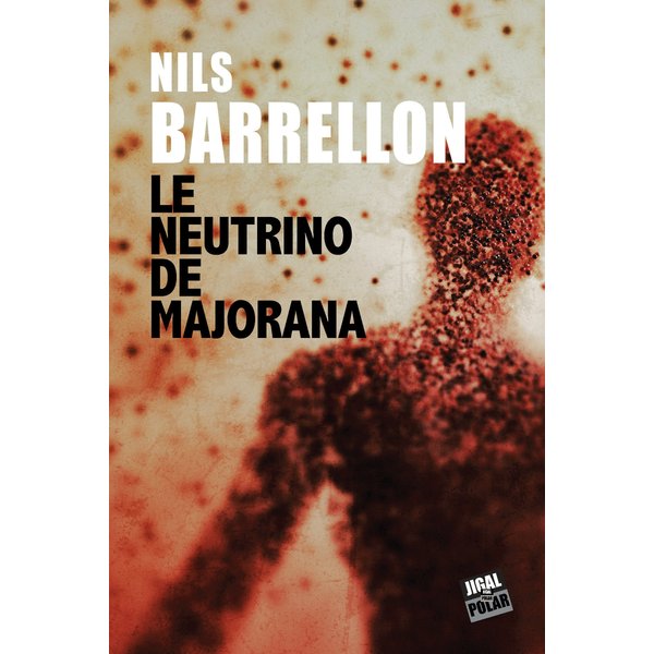 Le Neutrino de Majorana
