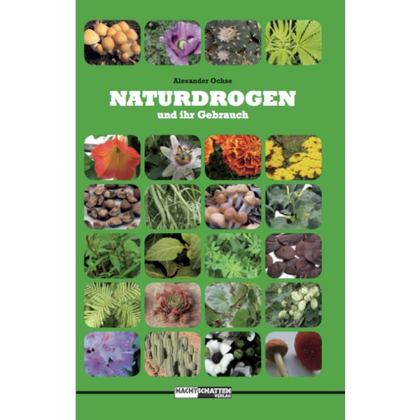 Naturdrogen und ihr Gebrauch