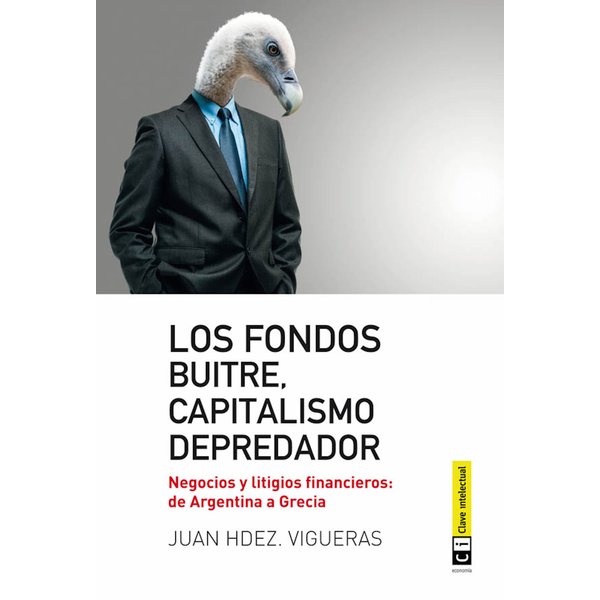 Los fondos buitres, capitalismo depredador