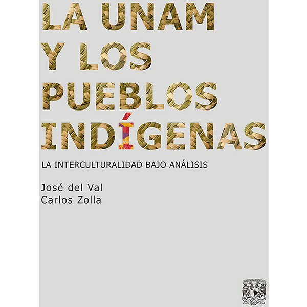La UNAM y los pueblos indígenas