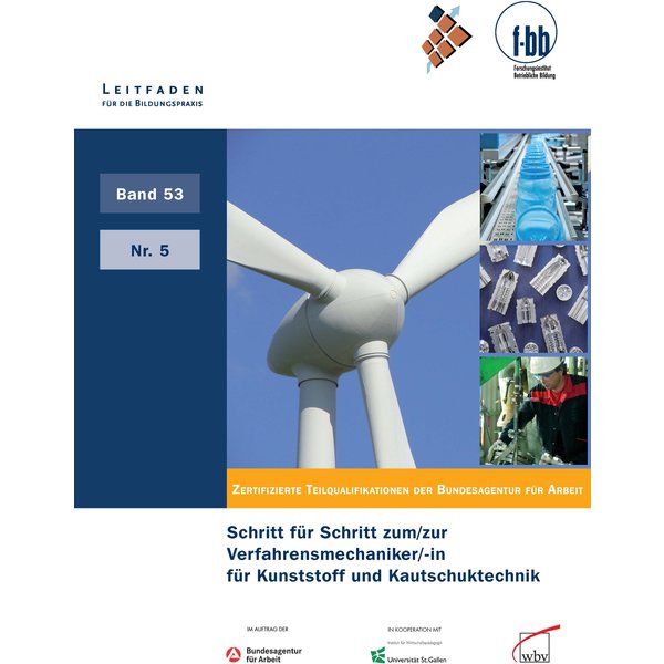 Schritt für Schritt zum/zur Verfahrensmechaniker/ -in für Kunststoff- und Kautschuktechnik
