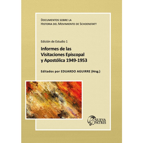 Informe de las Visitaciones Episcopal y Apostólica 1949-1953