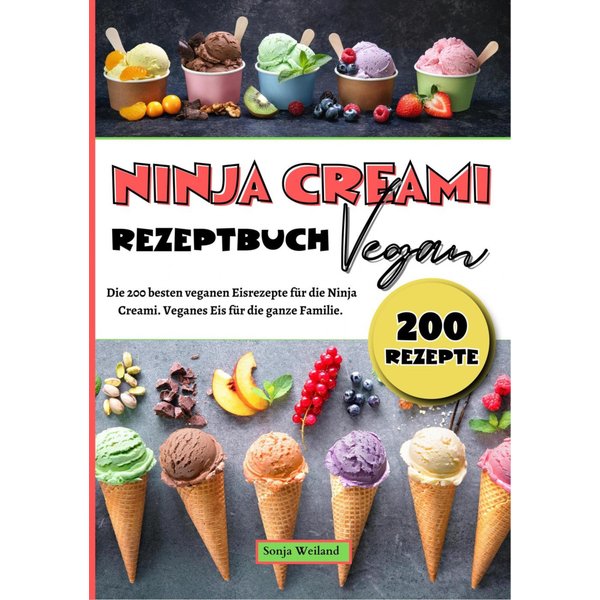 Ninja Creami Rezeptbuch Vegan