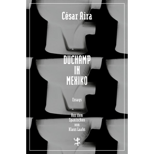 Duchamp in Mexiko
