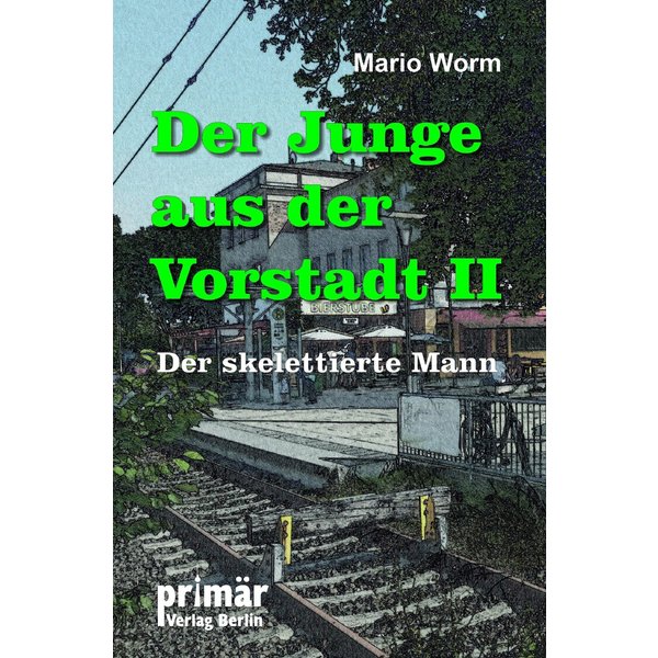 Der Junge aus der Vorstadt II