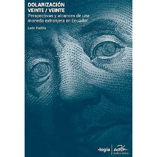 Dolarización veinte, veinte