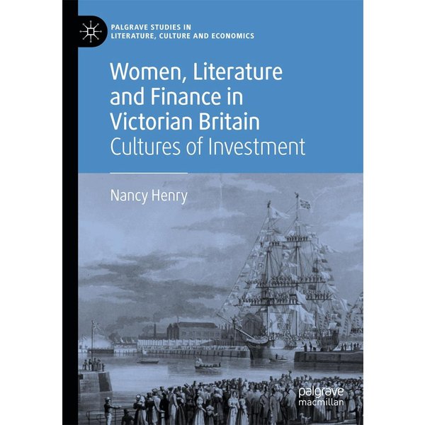 Women, Literature and Finance in Victorian Britain