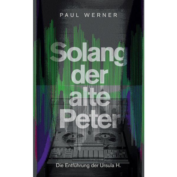 Solang der alte Peter