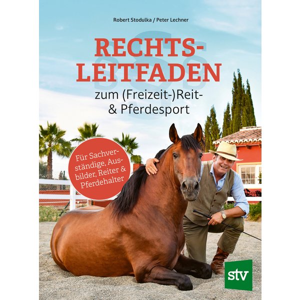 Rechtsleitfaden zum (Freizeit-)Reit- & Pferdesport