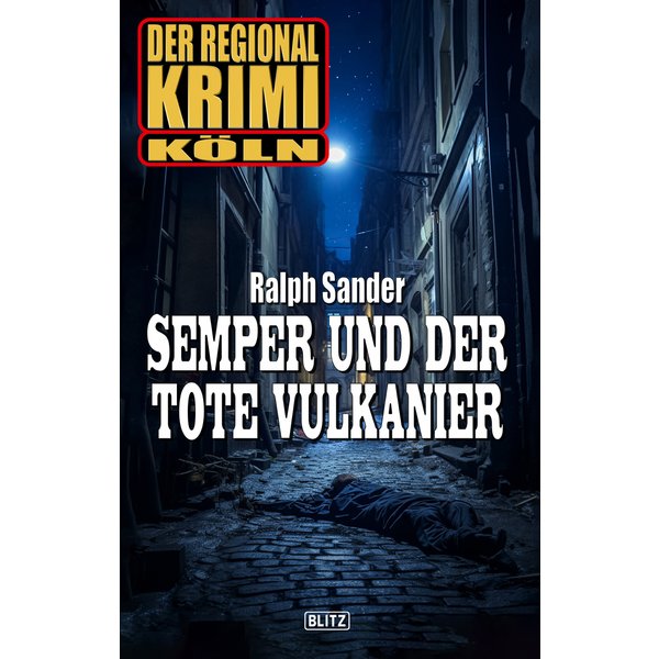 Der Regional-Krimi 11: Semper und der tote Vulkanier