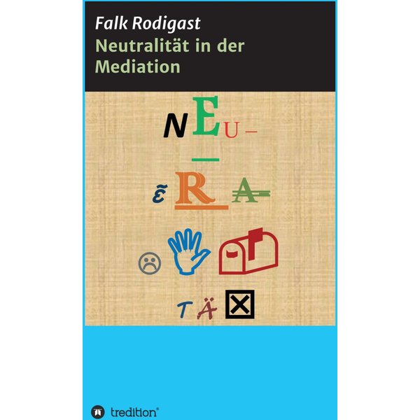 Neutralität in der Mediation