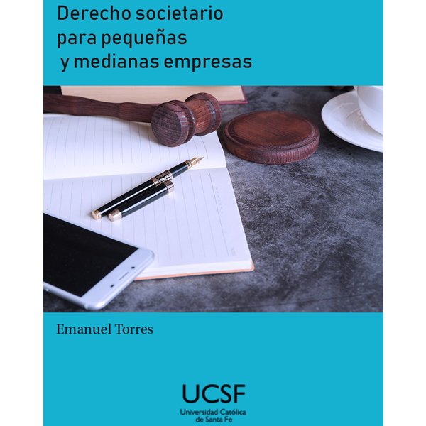 Derecho societario para pequeñas y medianas empresas