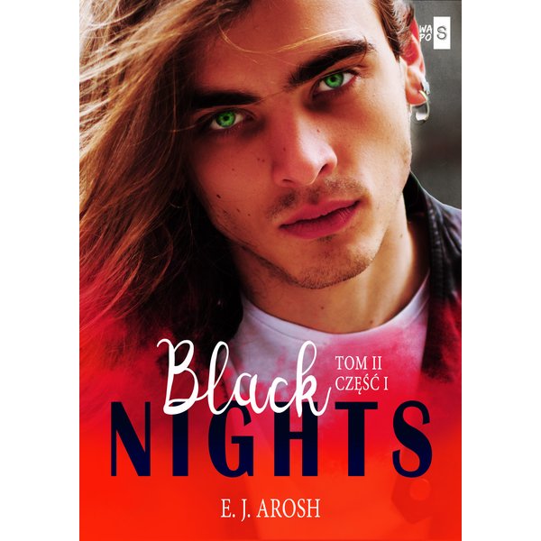 Black Nights. Tom 2. Część 1
