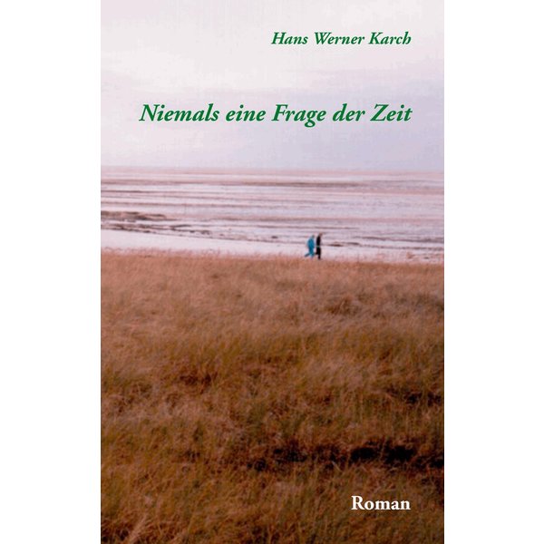 Niemals eine Frage der Zeit