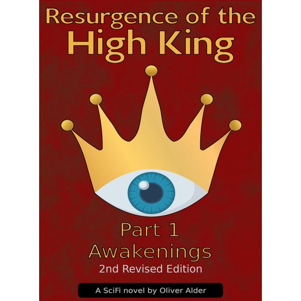 Resurgence of the High King - Part1 - Awakenings, 2nd Edition