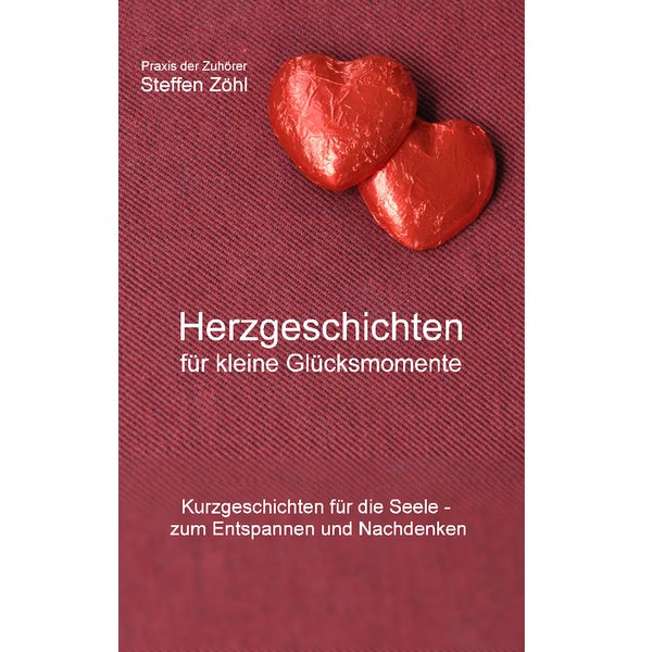 Herzgeschichten für kleine Glücksmomente