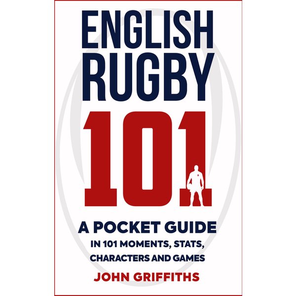 English Rugby 101